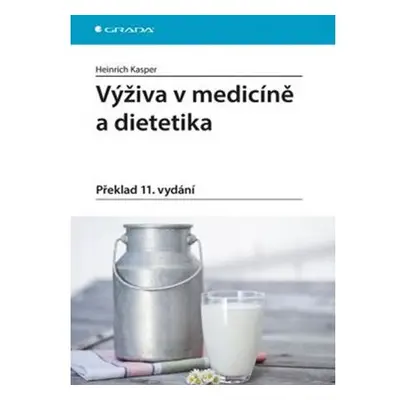 Výživa v medicíně a dietetika