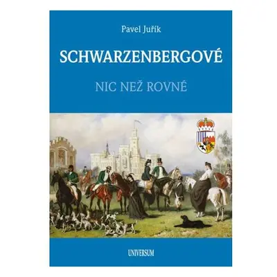 SCHWARZENBERGOVÉ