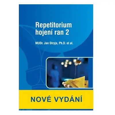 Repetitorium hojení ran 2