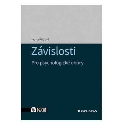 Závislosti - Pro psychologické obory