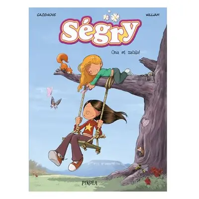 Ségry 3: Ona si začala!