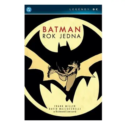 Batman: Rok jedna (Legendy DC)