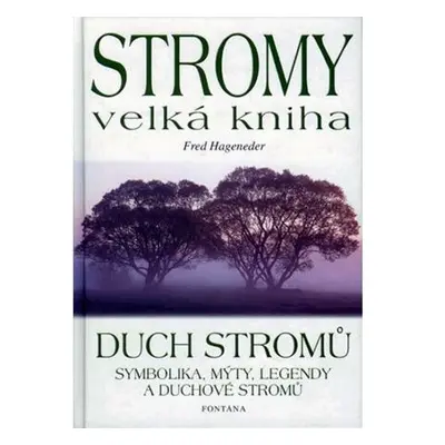 Stromy velká kniha - Duch stromů