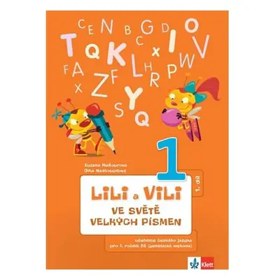 Lili a Vili - Ve světě velkých písmen (1. díl) - učebnice českého jazyka pro 1. ročník ZŠ (genet