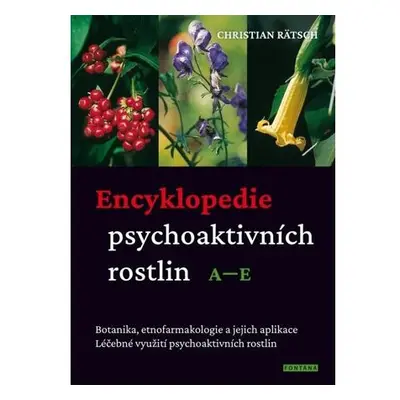 Encyklopedie psychoaktivních rostlin A–E