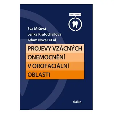 Projevy vzácných onemocnění v orofaciální oblasti