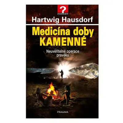 Medicína doby kamenné