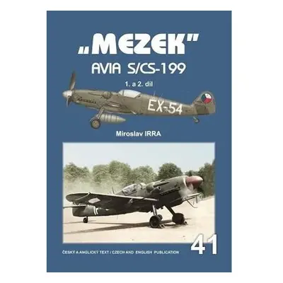 „MEZEK“ Avia S/CS-199 - 1. a 2. díl