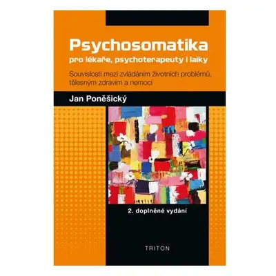 Psychosomatika pro lékaře, psychoterapeuty i laiky