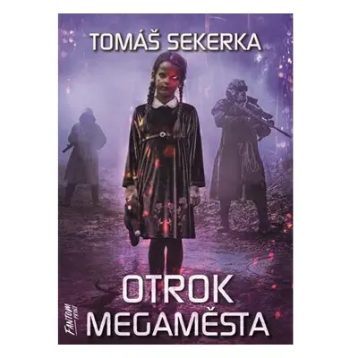 Otrok megaměsta - Clona 2