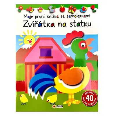 Zvířátka na statku - Moje první knížka se samolepkami