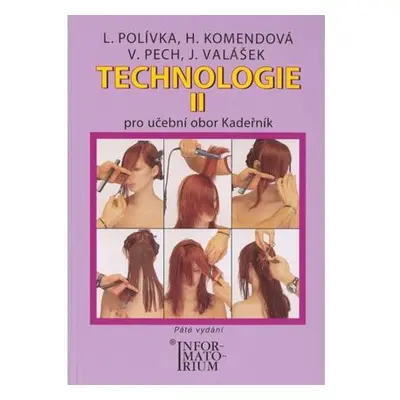 Technologie II - Pro UO Kadeřník