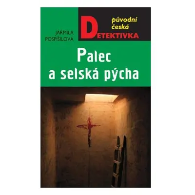 Palec a selská pýcha