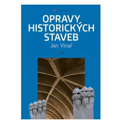 Opravy historických staveb 2. díl