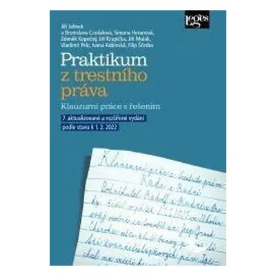 Praktikum z trestního práva - Klauzurní práce s řešením