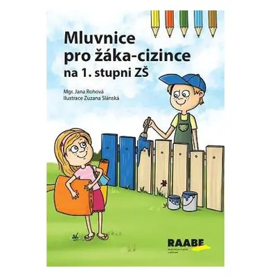 Mluvnice pro žáka-cizince na 1. stupni ZŠ