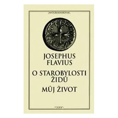 O starobylosti židů / Můj život