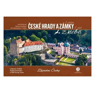 České hrady a zámky z nebe 1. Západní Čechy