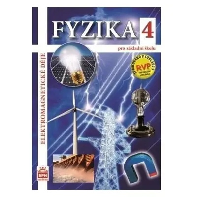 Fyzika 4 pro základní školy - Elektromagnetické děje