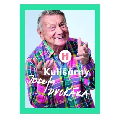 Kulišárny Josefa Dvořáka