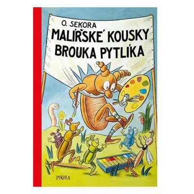 Malířské kousky brouka Pytlíka