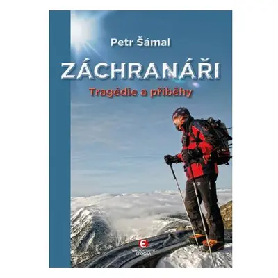 Záchranáři - Tragédie a příběhy