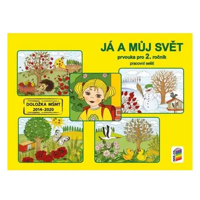 Já a můj svět 2 - prvouka (pracovní sešit)