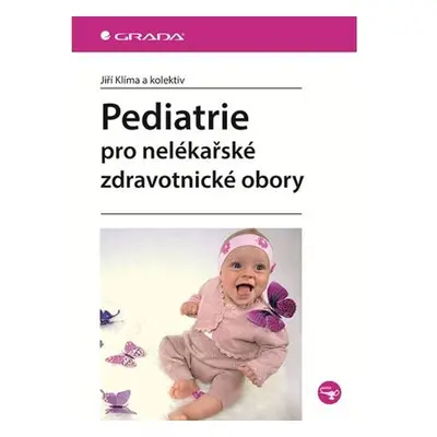 Pediatrie pro nelékařské zdravotnické obory