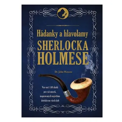 Hádanky a hlavolamy Sherlocka Holmese