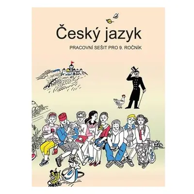 Český jazyk - Pracovní sešit pro 9. ročník