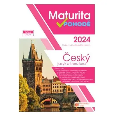 ČJ a literatura - Maturita v pohodě 2024