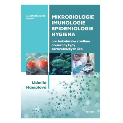 Mikrobiologie, imunologie, epidemiologie, hygiena