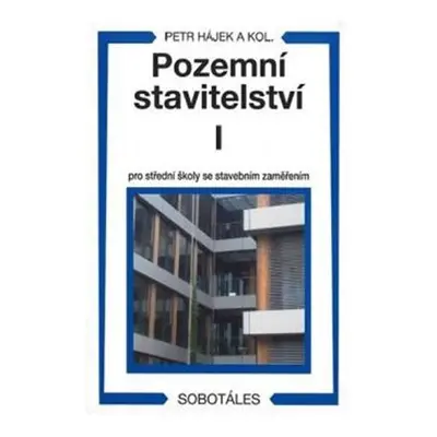 Pozemní stavitelství I pro 1.r. SPŠ stavební