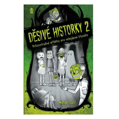 Děsivé historky 2