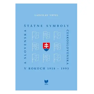 Štátne symboly Československa a Slovenska (slovensky)