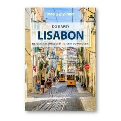 Lisabon do kapsy - Lonely Planet