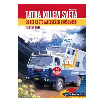 Tatra kolem světa 2 - 60 let cestovatelských zkušeností