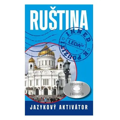 Ruština ihned k použití - Jazykový aktivátor + 2CD