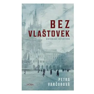 Bez vlaštovek - Historická detektivka