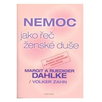 Nemoc jako řeč ženské duše