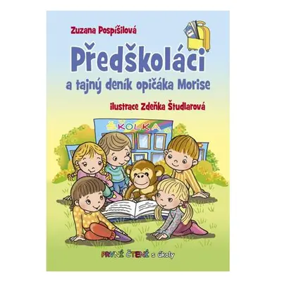 Předškoláci a tajný deník opičáka Morise - První čtení s úkoly