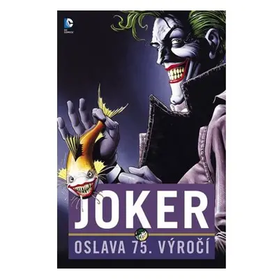 Joker: Oslava 75 let