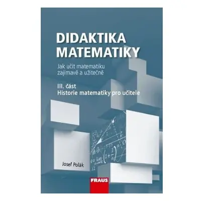 Didaktika matematiky III. část