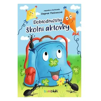 Dobrodružství školní aktovky