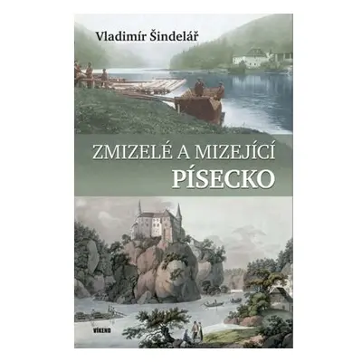 Zmizelé a mizející Písecko