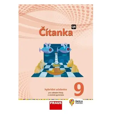 Čítanka 9 - Hybridní učebnice / nová generace