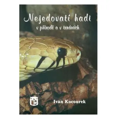 Nejedovatí hadi v přírodě a v teráriích