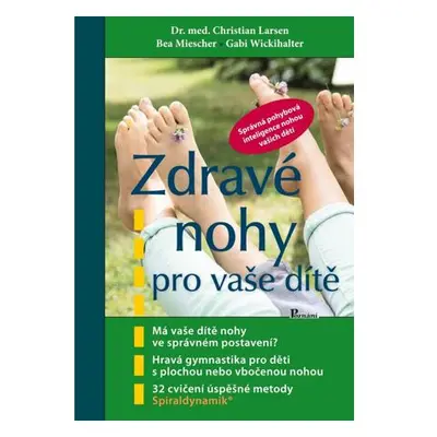 Zdravé nohy pro vaše dítě