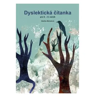 Dyslektická čítanka pro 8. - 9. ročník