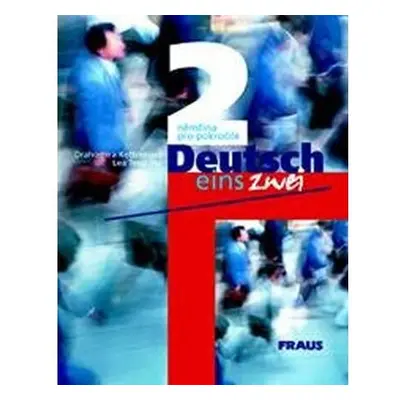 Deutsch eins, zwei 2 - učebnice